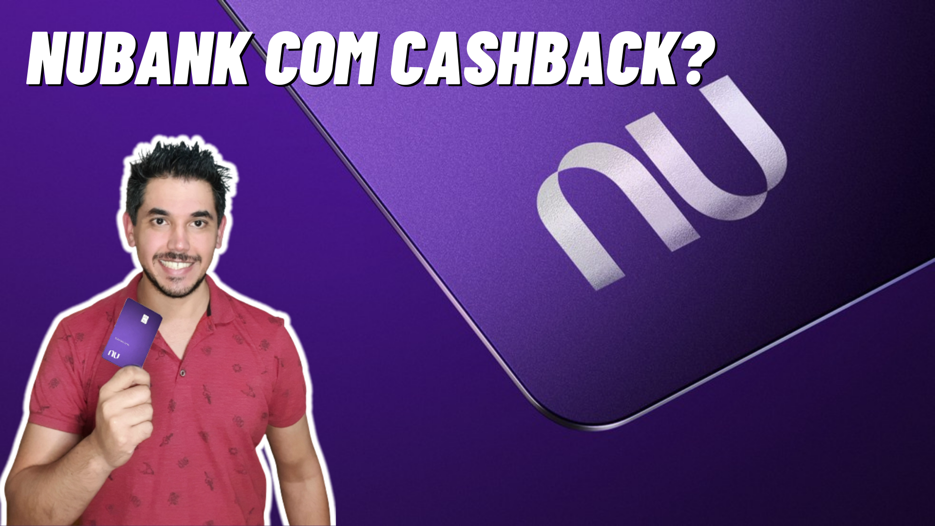NUBANK ULTRAVIOLETA – Vale a pena o novo cartão de crédito do NuBank com cashback